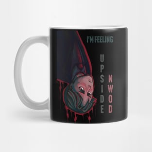 I'm feeling Upside Down Mug